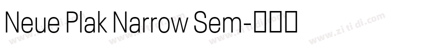 Neue Plak Narrow Sem字体转换 Neue Plak Narrow Sem字体转换